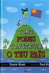 Como Podes Construir O Teu Pais