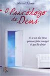 Psicologo De Deus, O