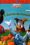 Quinta Do Donald, A