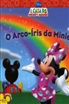 Arco-iris Da Minie, O
