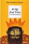 El-rei Esta Triste E A Vida Continua