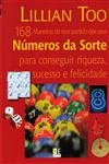168 Maneiras De Tirar Partido Dos Seus Numeros Da Sorte Para Conseguir Riqueza Sucesso E Felicidade