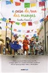 Casa Da Rua Das Mangas, A