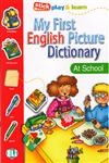 My First English Picture Dictionary-at School