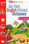 My First English Picture Dictionary-on Holiday