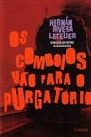Comboios Vao Para O Purgatorio, Os