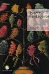 Sete Mensageiros, Os