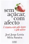 Sem Acucar Com Afecto