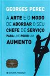 Arte E O Modo De Abordar O Seu Chefe De Servico Para Lhe Pedir Um Aumento, A