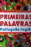 Primeiras Palavras Portugues Ingles