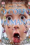 Corpo Humano, O