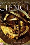 Grande Enciclopedia Da Ciencia Da Aurora Da Civilizacao A Actualidade