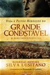 Vida E Feitos Heroicos Do Grande Condestavel E Suas Descendencias