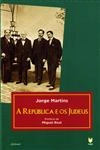Republica E Os Judeus, A