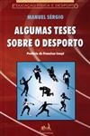 Algumas Teses Sobre O Desporto