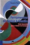 Ferramentas De Apoio A Gestao