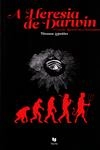 Heresia De Darwin, A