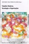 Trabalho Moderno Tecnologia E Organizacoes