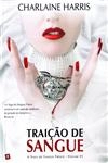 Saga Do Sangue Fresco, A Vol6 - Traicao De Sangue