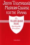 John Thompson's Modern Course For The Piano - The Second Grade Book