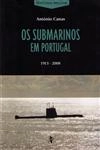 Submarinos Em Portugal, Os