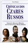 Cronicas Dos Czares Russos
