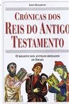 Cronicas Dos Reis Do Antigo Testamento
