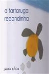 Tartaruga Redondinha, A