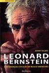 Leonard Bernstein A Intervencao Civica De Um Musico Americano