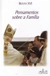 Pensamentos Sobre A Familia