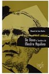 Novo A Sombra Do Mestre Aquilino, De