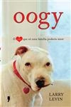 Oogy O Cao Que So Uma Familia Poderia Amar