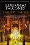 Mao De Fatima, A