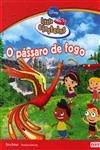 Passaro De Fogo, O