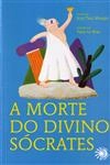Morte Do Divino Socrates