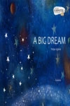 Big Dream, A