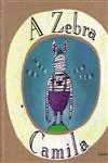 Zebra Camila, A