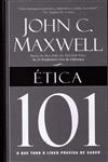 Etica 101 O Que Todo O Lider Precisa Saber