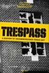 Trespass Historia Da Arte Urbana Nao Encomendada