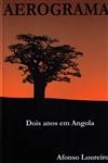 Aerograma Dois Anos Em Angola