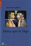 Deixa Que Te Diga
