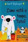 Como Esta O Tempo Toto