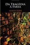 Tragedia A Farsa, Da