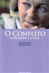 Conflito A Mulher E A Mae, O