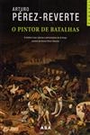 Pintor De Batalhas, O