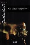 Cinco Suspeitos, Os