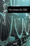 Crimes Do Abc, Os