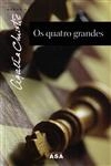 Quatro Grandes, Os