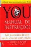 You Manual De Intrucoes Tudo O Que Precisa Saber Para Ter Um Corpo Jovem E Saudavel
