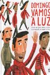 Domingo Vamos A Luz